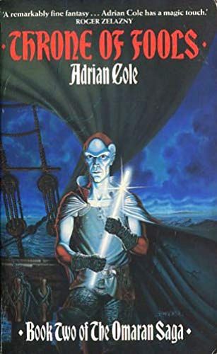 Throne Of Fools (The Omaran Saga)
