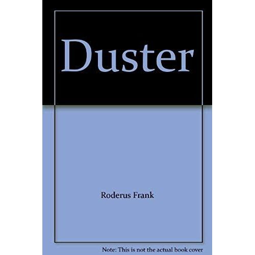 Duster: A Novel