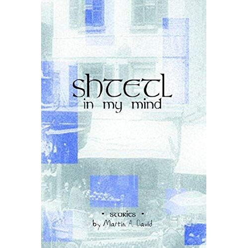 Shtetl In My Mind