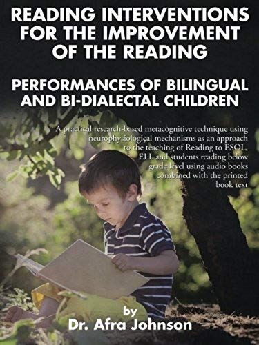 Reading Interventions For The Improvement Of The Reading Performances Of Bilingual And Bi-Dialectal Children