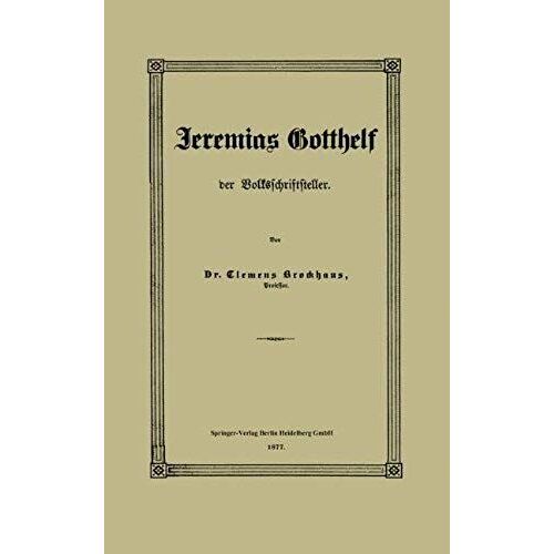 Jeremias Gotthelf Der Volksschriftsteller