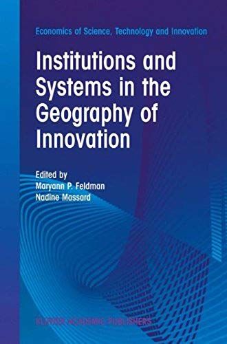Institutions And Systems In The Geography Of Innovation