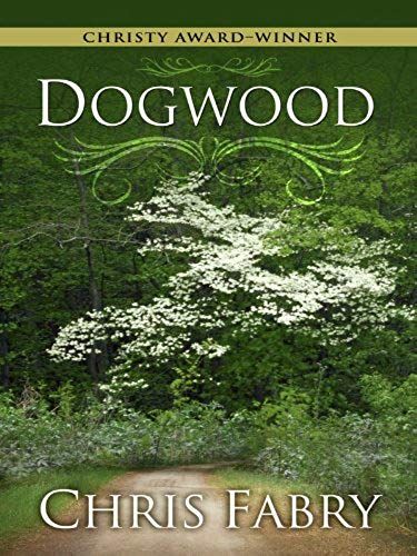 Dogwood (Thorndike Christian Fiction)
