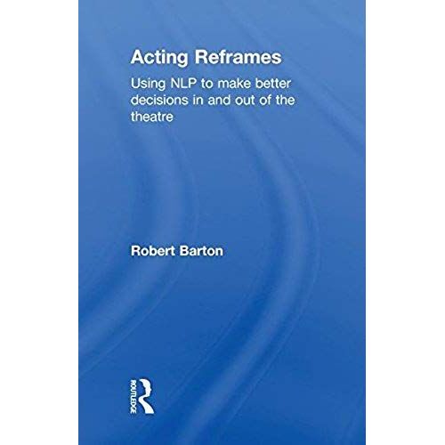 Acting Reframes