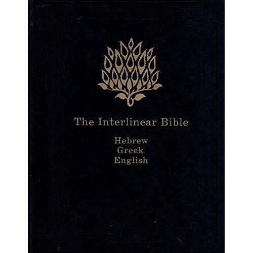Interlinear Bible: Hebrew-Greek-English : With Strong's Concordance Numbers Above Each Word