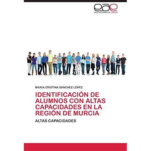 Identificación De Alumnos Con Altas Capacidades En La Región De Murcia
