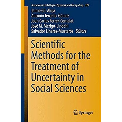 Scientific Methods For The Treatment Of Uncertainty In Social Sciences