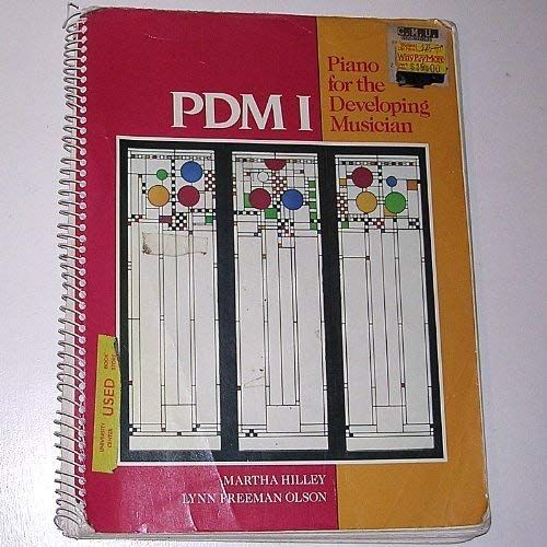 Pdm I: Piano For The Developing Musician