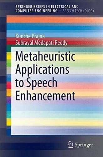 Metaheuristic Applications To Speech Enhancement