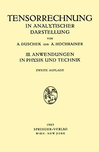 Grundzüge Der Tensorrechnung In Analytischer Darstellung