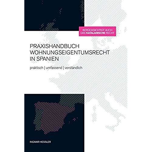 Praxishandbuch Wohnungseigentumsrecht In Spanien
