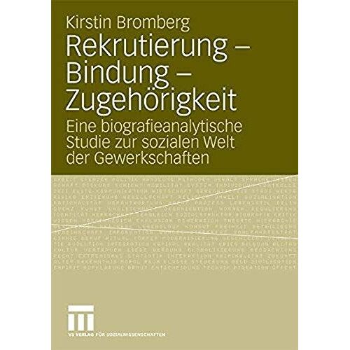 Rekrutierung - Bindung - Zugehörigkeit
