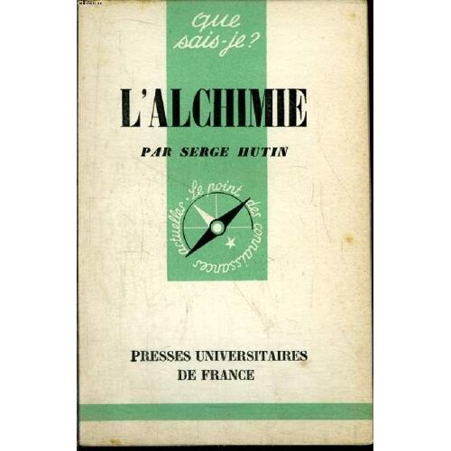 Que Sais-Je? N° 506 L Alchimie