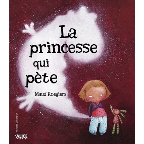 La Princesse Qui Pête