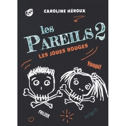 Les Pareils Tome 2 - Les Joues Rouges   de H�roux Caroline  Format Poche 
