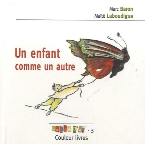Un Enfant Comme Un Autre