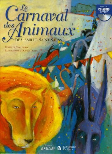 Le Carnaval Des Animaux - (1 Cd Audio)