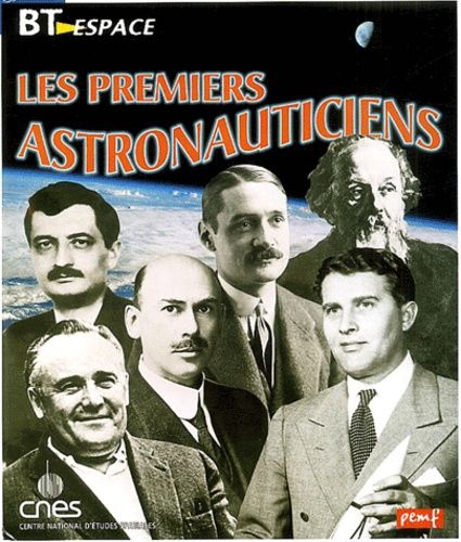 Les Premiers Astronauticiens