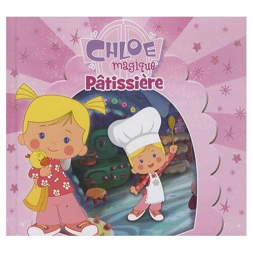 Chloé Magique Pâtissière