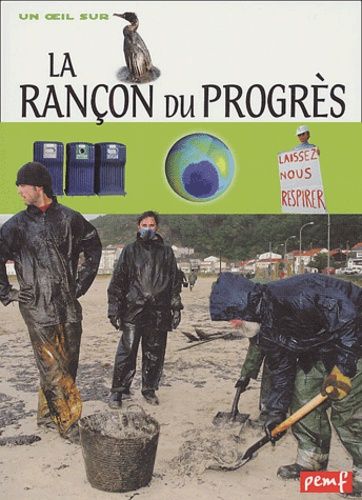 La Rançon Du Progrès