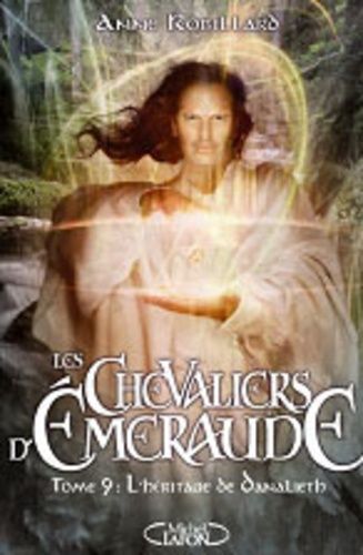 Les Chevaliers D'emeraude - Tome 9 - L'héritage De Danalieth