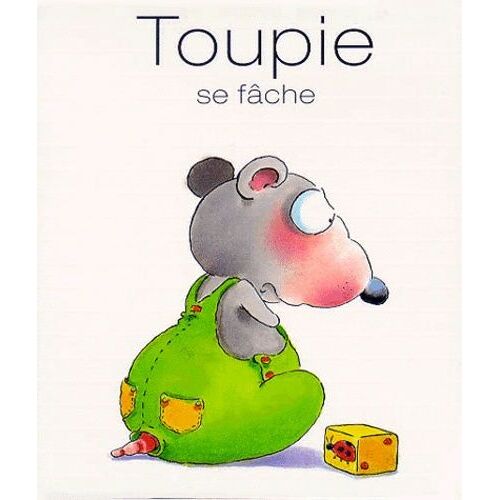 Toupie Se Fâche