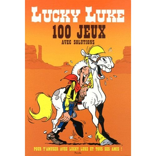 100 Jeux Pour T'amuser Avec Lucky Luke Et Ses Amis