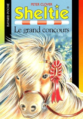 Sheltie Tome 8 - Sheltie Et Le Grand Concours