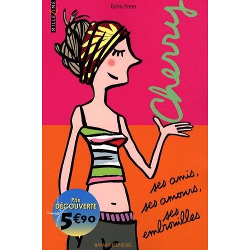 Cherry, Ses Amis, Ses Amours, Ses Embrouilles