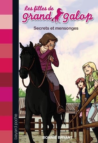 Les Filles De Grand Galop Tome 4 - Secrets Et Mensonges