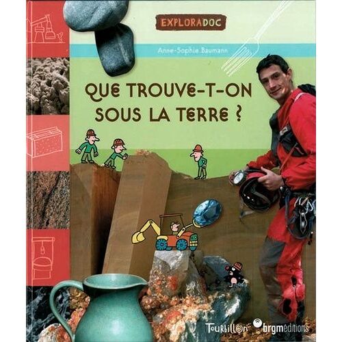 Que Trouve T-On Sous La Terre ?
