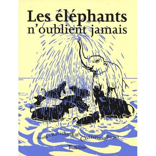 Les Éléphants N'oublient Jamais