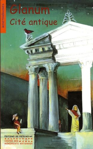 Glanum - Cité Antique