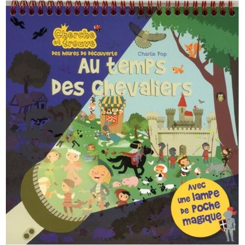Au Temps Des Chevaliers