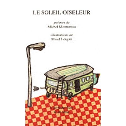 Le Soleil Oiseleur