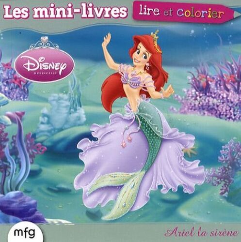 Ariel La Sirène - Lire Et Colorier