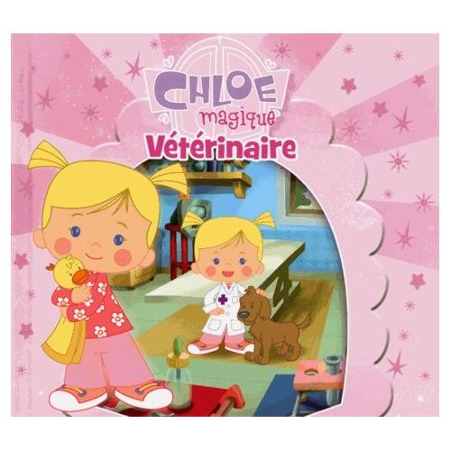 Chloé Magique Vétérinaire