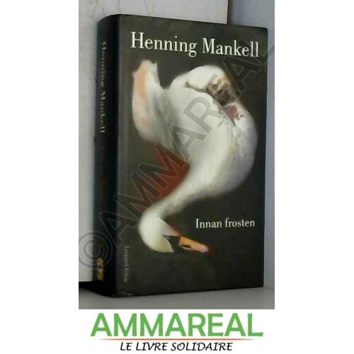 Innan Frosten: Roman