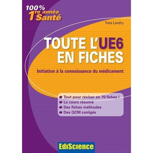 Toute L'ue6 En Fiches Paces - ¿Initiation À La Connaissance Du Médicament