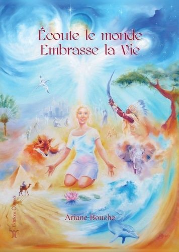 Ecoute Le Monde - Embrasse La Vie !