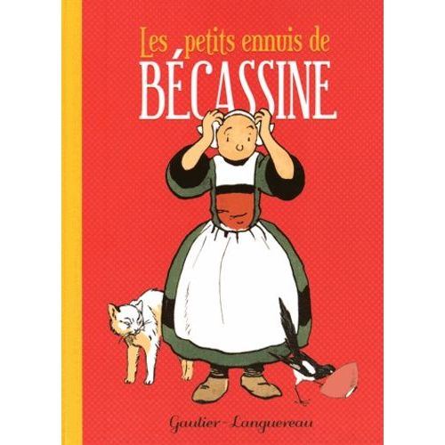 Bécassine - Les Petits Ennuis De Bécassine