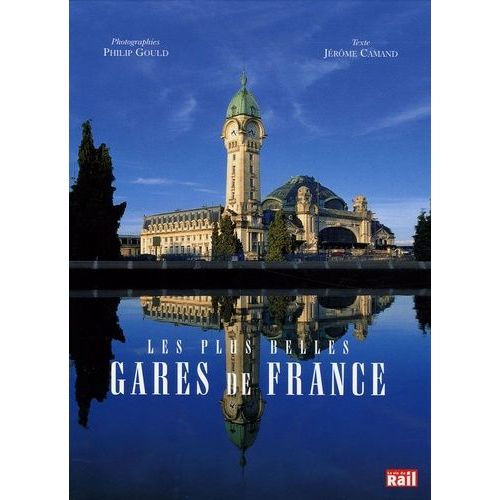 Les Plus Belles Gares De France
