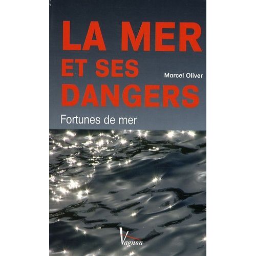 La Mer Et Ses Dangers