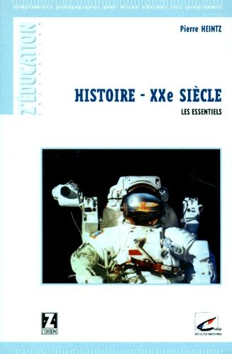 Histoire Du Xxeme Siecle - Recherche Des Essentiels, Compléments Pédagogiques, 2ème Édition Revue, Corrigée Et Augmentée