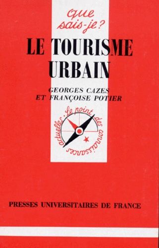 Le Tourisme Urbain