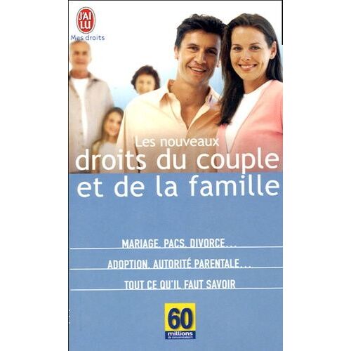 Les Nouveaux Droits Du Couple Et De La Famille