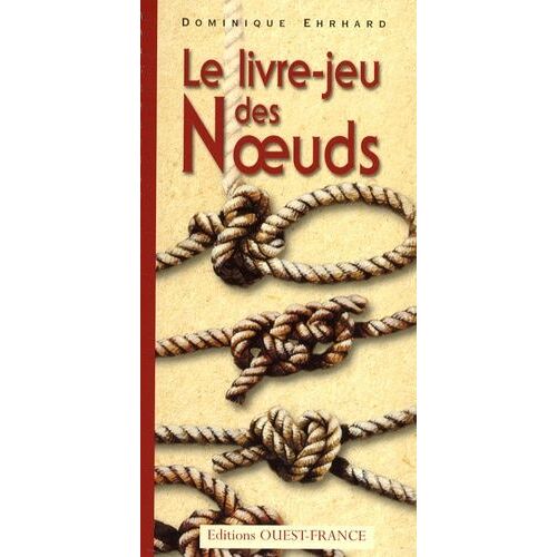 Le Livre-Jeu Des Noeuds