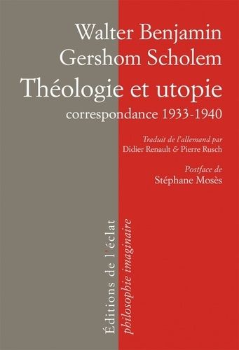 Théologie Et Utopie - Correspondance 1932-1940