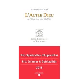 L'autre Dieu - La Plainte, La Menace Et La Grâce