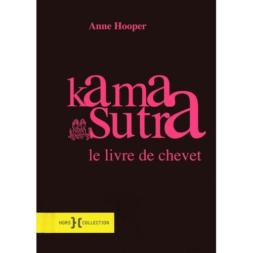 Kama Sutra - Le Livre De Chevet